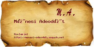 Ménesi Adeodát névjegykártya